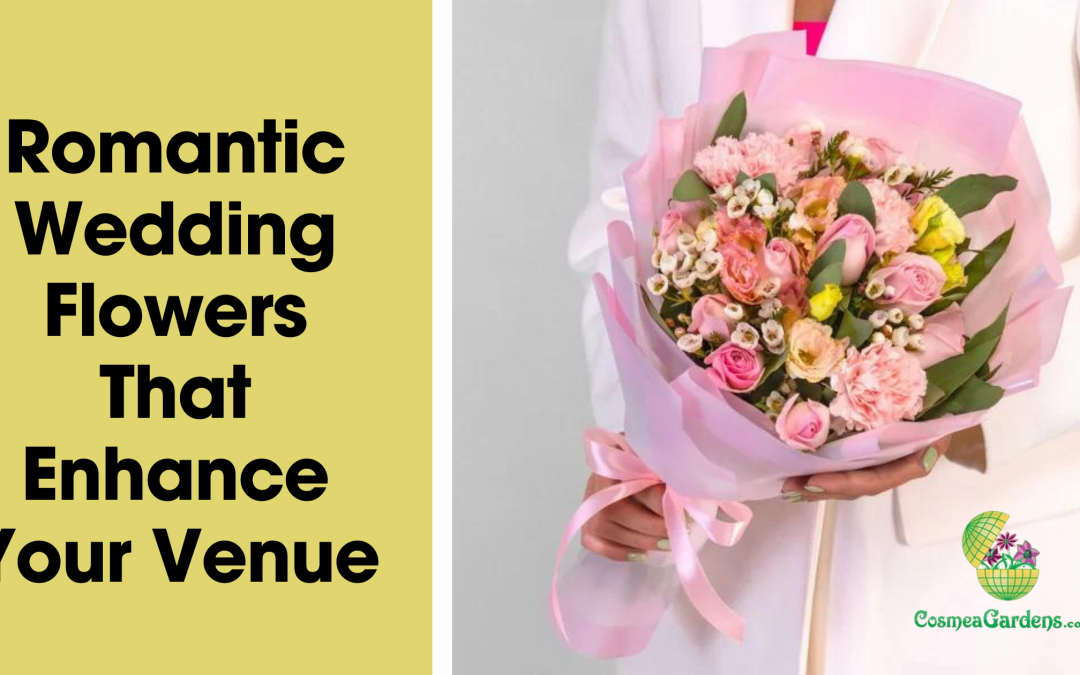 romantic wedding flowers